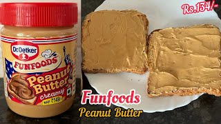 FUNFOODS Creamy Peanut Butter  DrOetkar FUNFOODS Peanut Butter Review amp Recipe [upl. by Arimas]