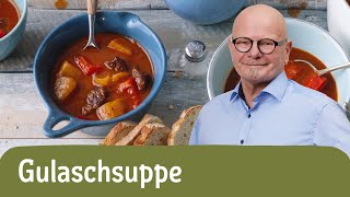 Deftige Gulaschsuppe mit Kartoffeln und Rindfleisch 🍲  REWE Deine Küche [upl. by Naashar]