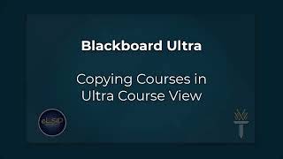 Blackboard Ultra for Faculty  Course Copy [upl. by Icnan]