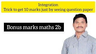 inter maths 2b integration tricks just by seeing question paper how to get easy marks [upl. by Ardeid]