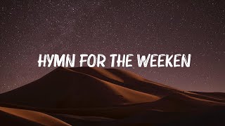 Coldplay  Hymn For The Weekend Lyrics  One Republic Marshmello Anne Marie Mix Lyrics [upl. by Lindsley814]