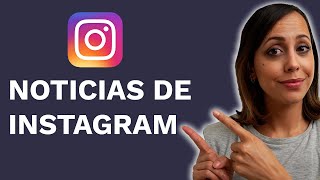 Novedades de Instagram 2021  ¿Qué cambió [upl. by Langsdon]