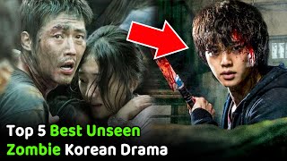 Top 5 Unseen Zombie Korean Drama 2021  Top 5 Best Zombie Korean Series [upl. by Anircam696]