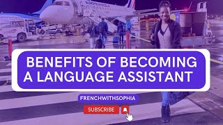 Assistant de langue  Benefits of becoming a language assistant in France 🇫🇷 [upl. by Hammad]