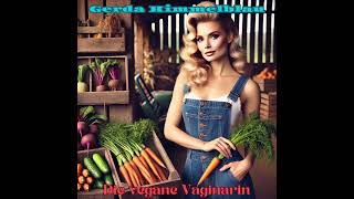 Die vegane Vaginarin  Gerda Himmelblau aimusic​​​ ai schlager deutschemusik dance​​ lustig [upl. by Annamarie592]