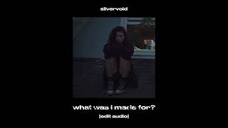 what was i made for  billie eilish edit audio [upl. by Harikahs]