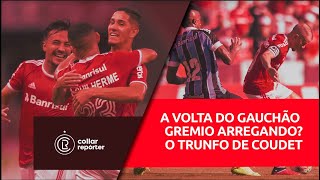 FUTEBOL VOLTOU PARA O INTER  GREMIO ESTÁ ARREGANDO DO GRENAL  O TRUNFO DE COUDET PARA O RETORNO [upl. by Ahsinehs389]