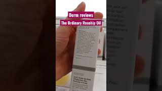 Derm reviews The Ordinary Rosehip Oil dermatologist DrDrayzday [upl. by Anar]