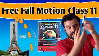 Free Fall Motion Class 11 PhysicsTranslatory Motion Chapter 3Federal Board [upl. by Selwyn]