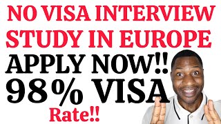 NO VISA INTERVIEWSTUDY IN EUROPEAPPLY NOW 98 VISA RATE [upl. by Htes]