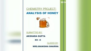 Analysis of honey chemistrychemistry project class 12 cbse cbse projectStmarys gajraula [upl. by Torres]