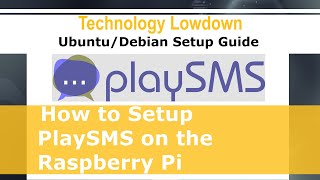 How to setup PlaySMS on the Raspberry Pi [upl. by Pooley372]