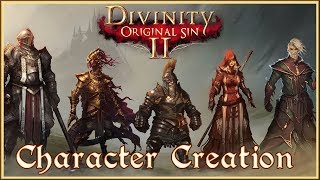 Divinity Original Sin 2 Character Creation Overview DivinityOriginalSin2 [upl. by Selec]