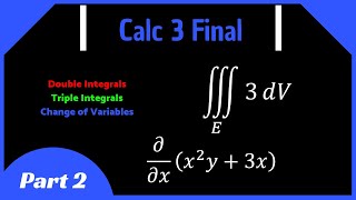 Calculus 3 Final Review Part 2  Double Integrals Triple Integrals Change of Variables [upl. by Pietrek499]