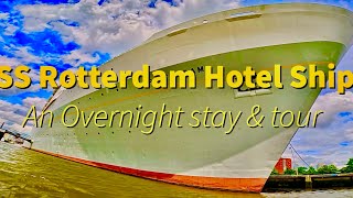 SS ROTTERDAM HOTEL SHIP AN OVERNIGHT STAY amp TOUR FILMED IN 4K [upl. by Reichel]