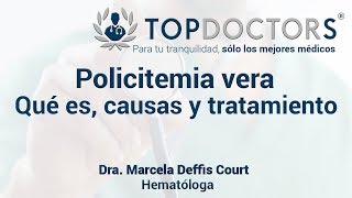 Policitemia vera ¿Qué es causas y tratamiento [upl. by Hobie]