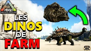 ARK Survival Evolved  LES DINOS DE FARM pour bien récolter FR [upl. by Nivrae]