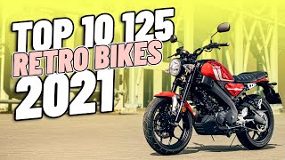 Top 10 125cc Retro Bikes 2021 [upl. by Odrareg528]