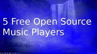 5 Free Open Source Music Players for Windows Mac and Linux [upl. by Holloway286]