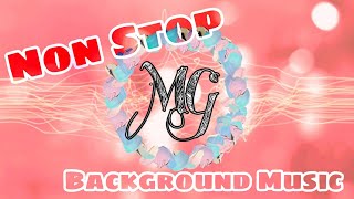 NonStop Background Music  Happy Upbeat Energetic by MG videoss [upl. by Wall]