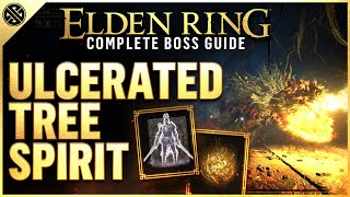 Elden Ring  Ulcerated Tree Spirit  Boss Guide Location Ability Breakdown And Rewards [upl. by Ching]