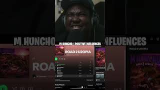 Im excited for this new Huncho album  M Huncho  Positive Influnces  Road 2 U2opia [upl. by Bromley]