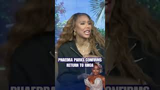 Phaedra Parks Returning to RHOA [upl. by Kuehnel306]