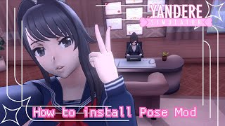 How to install Pose Mod  Yandere Simulator [upl. by Yentirb]