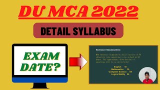 DU MCA 2022 II DETAIL SYLLABUS II PAPER PATTERN II EXAM DATE [upl. by Idnahr]