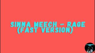 Sinna Meech  Rage FAST VERSION AUDIO BY DJ SHAQDHON [upl. by Mosenthal150]