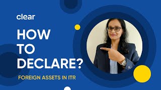 How do I Declare Foreign Assets in ITR  Schedule FA  Foreign Income Disclosure  Exchange Rates [upl. by Olracnaig327]