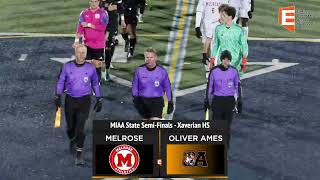 Oliver Ames Boys Soccer vs Melrose MIAA Div 2 Semi Finals 111523 [upl. by Zoha184]