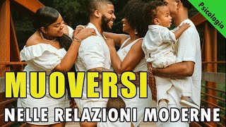 💯10 skills per muoversi nelle relazioni moderne  Innamoramento vs amore [upl. by Gobert]