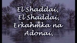 El Shaddai  Michael Card  Worship Video with lyrics [upl. by Ros]