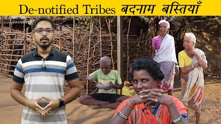 Denotified Tribes  बदनाम बस्तियाँ  XAXA Report episode  2  Main Bhi Bharat [upl. by Alexio782]