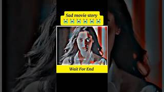 Sad Movie Love Story 💔😭  New Movie Status  Sad Video  shorts trending love tiktok [upl. by Arol]