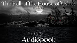 The Fall of the House of Usher by Edgar Allan Poe  Full Audiobook  Spooky Bedtime Stories [upl. by Yannodrahc]