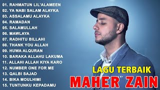 Maher Zain Full Album  Rahmatun LilAlameen Ramadan  Maher Zain Kumpulan Lagu Terbaik 2024 [upl. by Elleiram]