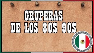 Viejitas Pero Bonitas Gruperas de los 80s 90s  Gruperas Viejitas 80s 90s [upl. by Eigriv]