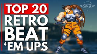 Top 20 BEST Retro Beat Em Ups [upl. by Adar]