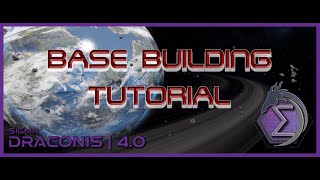 Base Building Tutorial  Sigma Draconis Space engineers [upl. by Noivad]