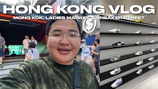 HONG KONG VLOG • Mong Kok Ladies Market amp Sneaker Street  Ivan de Guzman [upl. by Nodnorb]