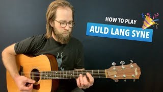 🎸 Auld Lang Syne • Easy guitar lesson w tabs amp chords [upl. by Aneed]