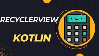 RecyclerView Tutorial in Kotlin Android Studio [upl. by Lady308]
