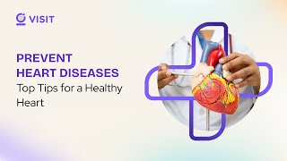 Top Tips to Prevent Heart Disease Your Guide to a Healthy Heart [upl. by Alenoel198]