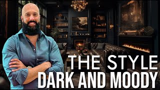 Dark and Moody Interior Design Style  When Where and How to Create It [upl. by Akinnej154]