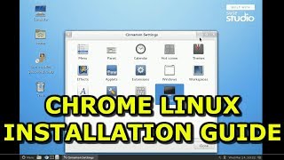 Chrome Linux OS Installation Guide [upl. by Koch758]