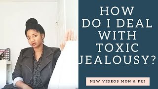 How Do I Deal With TOXIC Jealousy Psychotherapy Crash Course [upl. by Caroline]