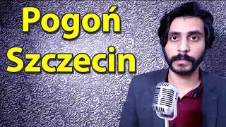 How To Pronounce Pogon Szczecin [upl. by Acsicnarf667]