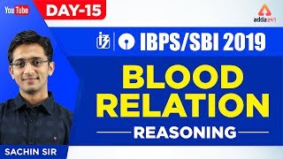 IBPSSBI PO 2019  Blood Relation  Reasoning  Day 16  By Sachin Sir  1130 AM [upl. by Etteniuqna]